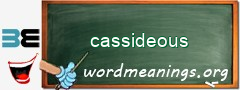 WordMeaning blackboard for cassideous